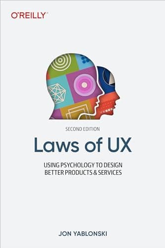Laws of UX: Using Psychology to Design Better Products and Services book cover