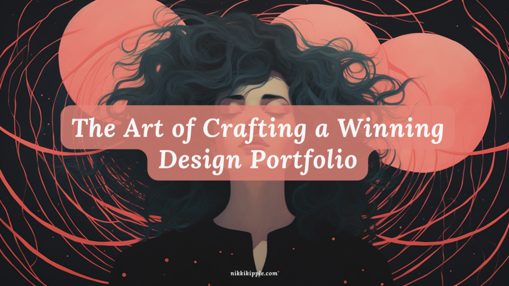 A Guide To The Art Of Crafting A Winning Design Portfolio A Guide To The Art Of Crafting A Winning Design Portfolio